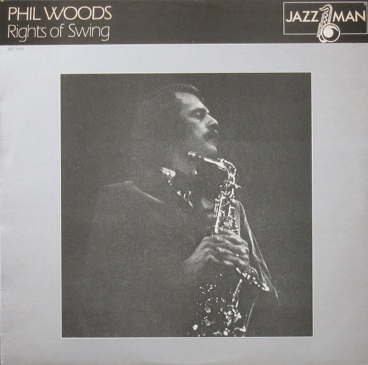 Phil Woods : Rights Of Swing (LP, Album, RE)