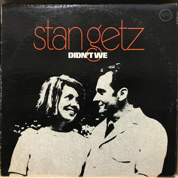 Stan Getz : Didn't We (LP, Album)
