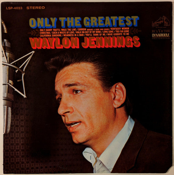 Waylon Jennings : Only The Greatest (LP, Album, RE, Roc)