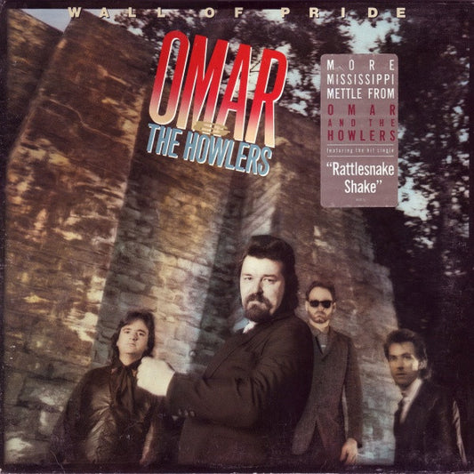 Omar And The Howlers : Wall Of Pride (LP, Album, Car)
