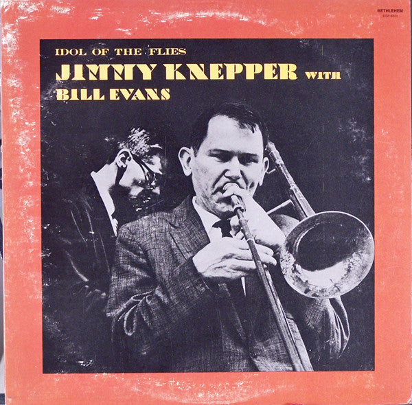 Jimmy Knepper With Bill Evans : Idol Of The Flies (LP, Album, RE, Ter)