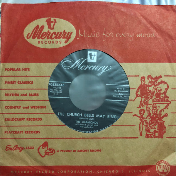 The Diamonds With David Carroll and His Orchestra* : The Church Bells May Ring (7", Single)