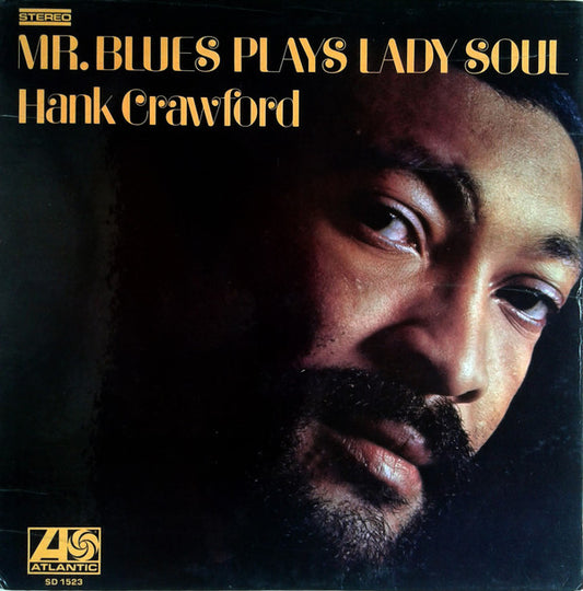 Hank Crawford : Mr. Blues Plays Lady Soul (LP, Pre)