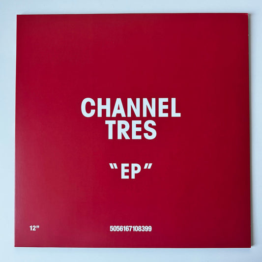 Channel Tres : Channel Tres EP (12", EP, RE)