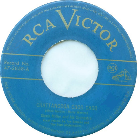 Glenn Miller And His Orchestra : Chattanooga Choo Choo (7")