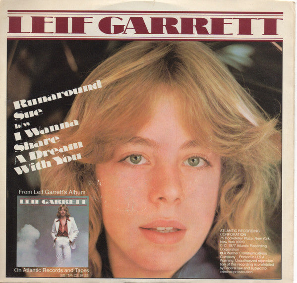 Leif Garrett : Runaround Sue / I Wanna Share A Dream With You (7", Single, Spe)