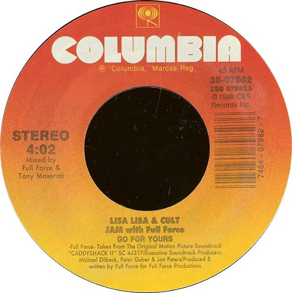 Lisa Lisa & Cult Jam With Full Force : Go For Yours (7", Styrene)