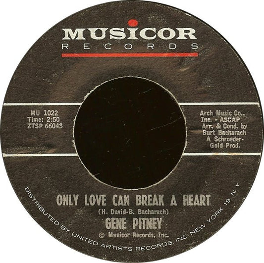 Gene Pitney : Only Love Can Break A Heart  (7", Single)
