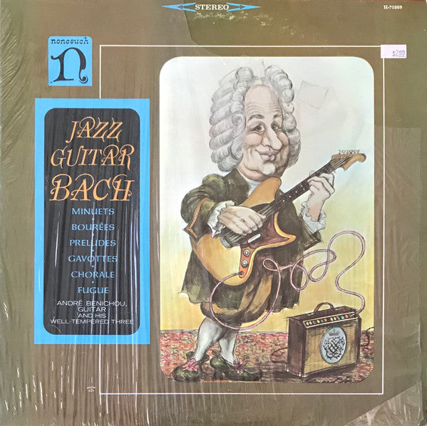 Andre Benichou And His Well Tempered Three* : Jazz Guitar Bach (LP, RP)