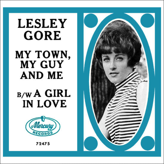 Lesley Gore : My Town, My Guy And Me / A Girl In Love (7", Single)