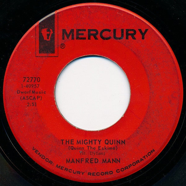 Manfred Mann : The Mighty Quinn (Quinn The Eskimo) (7", Single, Roc)