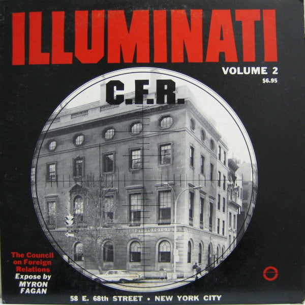 Myron Fagan* : Illuminati - C.F.R. (The Council On Foreign Relations) (3xLP)