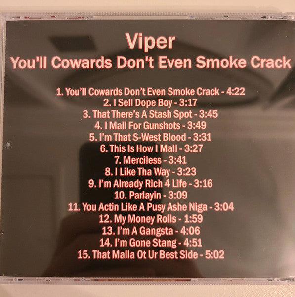 Viper (22) : You'll Cowards Don't Even Smoke Crack (CD, RE)