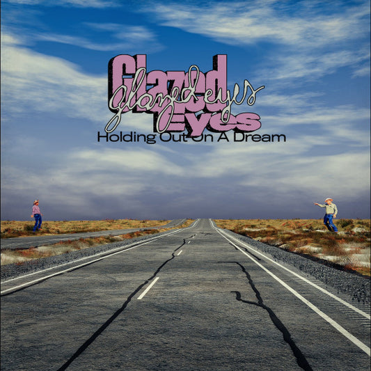 Glazed Eyes : Holding Out On A Dream (LP, Album, Bla)