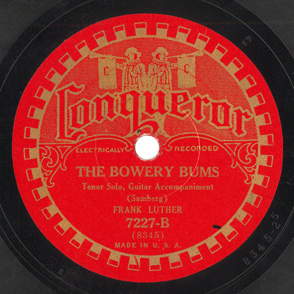 Frank Luther (2) : That Big Rock-Candy Mountain / The Bowery Bums (Shellac, 10", RP)