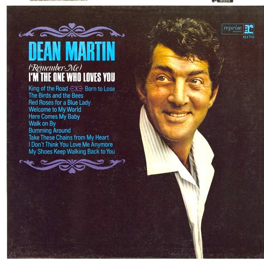 Dean Martin : (Remember Me) I'm The One Who Loves You (LP, Album, Mono)