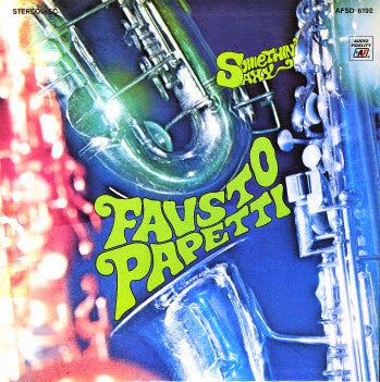 Fausto Papetti : Somethin' Saxy (LP, Comp)