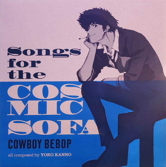 Seatbelts*, Yoko Kanno : Songs For The Cosmic Sofa Cowboy Bebop (LP, Comp, Pin)