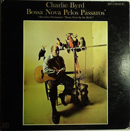 Charlie Byrd : Bossa Nova Pelos Passaros (LP, Album, Mono)