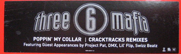 Three 6 Mafia : Poppin' My Collar (Cracktracks Remix) (12")