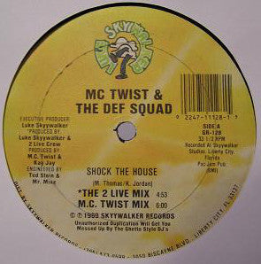 MC Twist & The Def Squad : Shock The House (12")