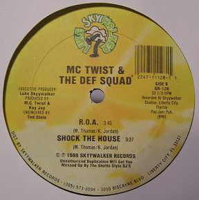 MC Twist & The Def Squad : Shock The House (12")