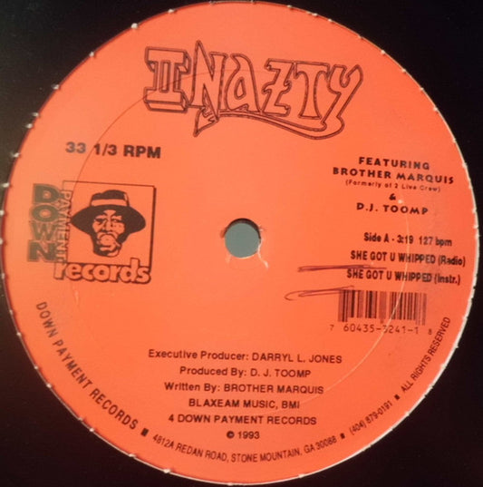 II Nazty* Featuring Brother Marquis (Formerly Of 2 Live Crew)* & D.J. Toomp* : She Got U Whipped (12", Promo)