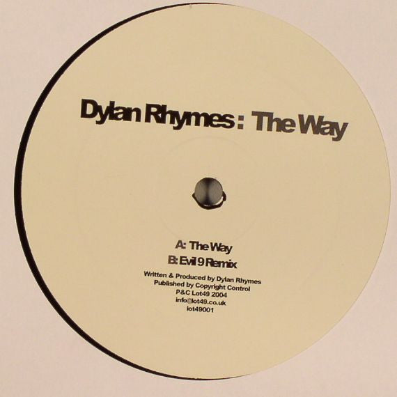 Dylan Rhymes : The Way (12")