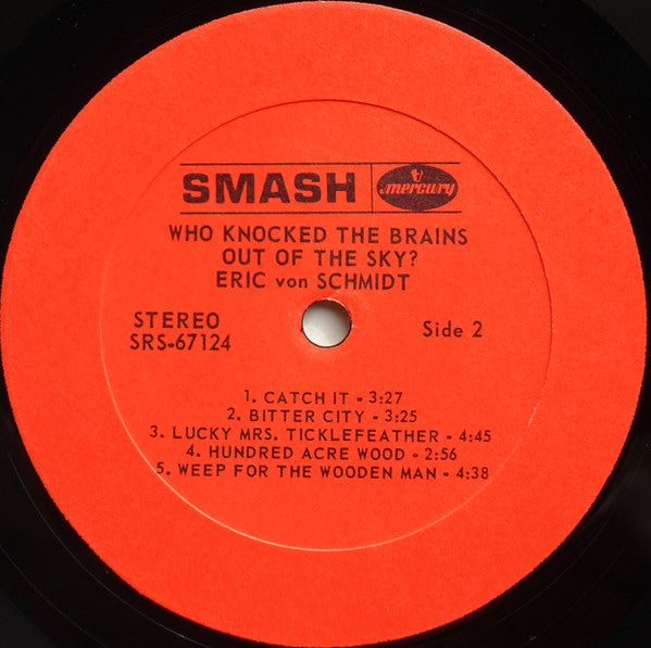Eric Von Schmidt : Who Knocked The Brains Out Of The Sky? (LP, Album)