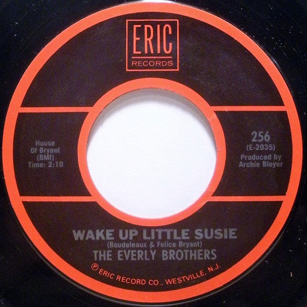 The Everly Brothers* : Wake Up Little Susie / Poor Jenny (7")