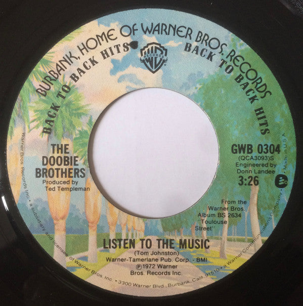 The Doobie Brothers : Long Train Runnin' / Listen To The Music (7", RE, Jac)