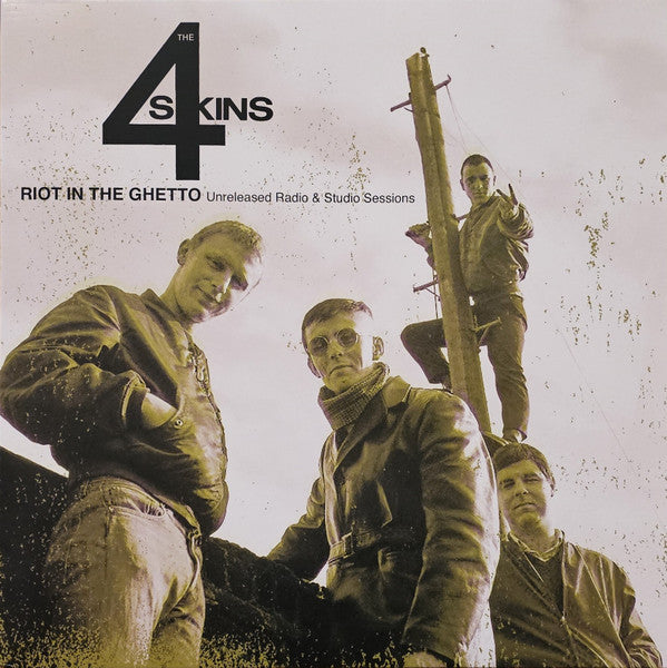 The 4 Skins* : Riot In The Ghetto: Unreleased Radio & Studio Sessions (LP, Comp)