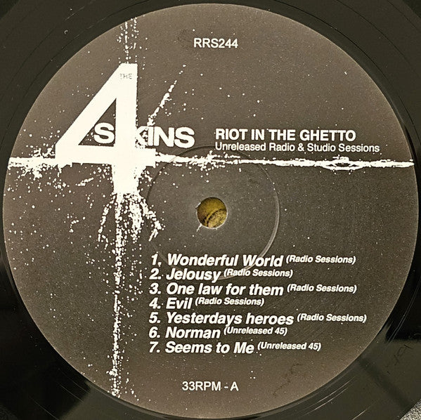 The 4 Skins* : Riot In The Ghetto: Unreleased Radio & Studio Sessions (LP, Comp)
