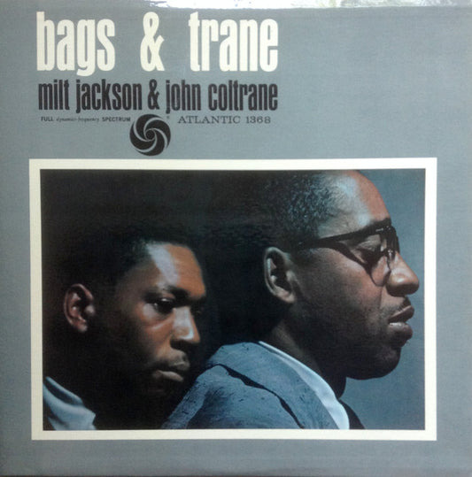 Milt Jackson & John Coltrane : Bags & Trane (LP, Album, Mono)