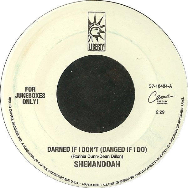 Shenandoah : Darned If I Don't (Danged If I Do) (7", Jukebox)