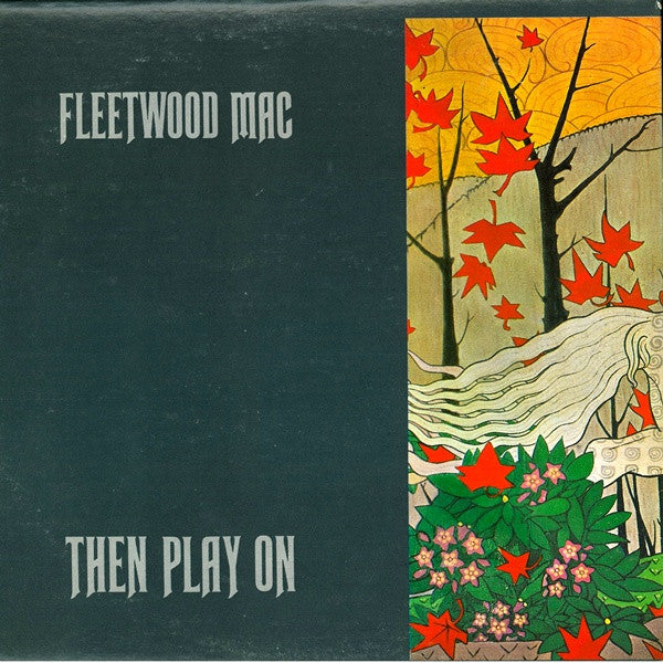 Fleetwood Mac : Then Play On (LP, Album, Gat)