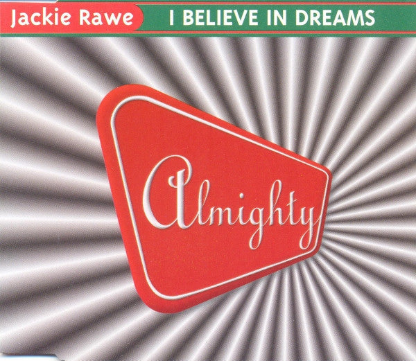 Jackie Rawe : I Believe In Dreams (CD, Single)