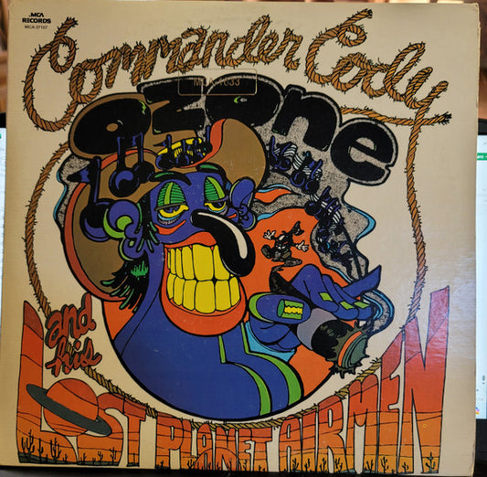 Commander Cody And His Lost Planet Airmen : Lost In The Ozone (LP, Album, RE, Pin)