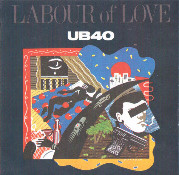 UB40 : Labour Of Love (CD, Album, Club, RE, DID)