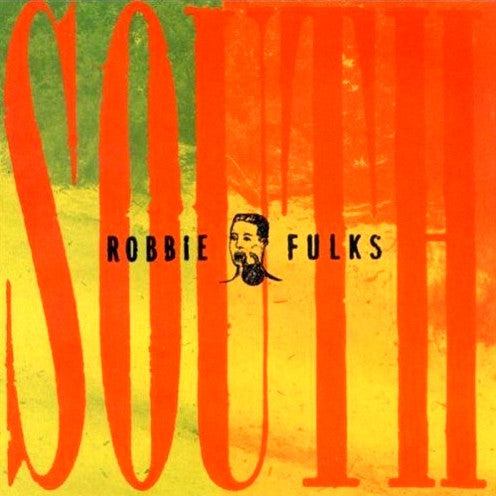 Robbie Fulks : South Mouth (CD, Album)
