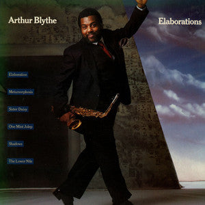 Arthur Blythe : Elaborations (LP, Album)