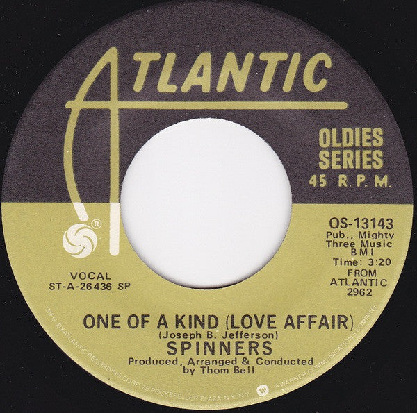 Spinners : One Of A Kind (Love Affair) / I'll Be Around (7", Single)