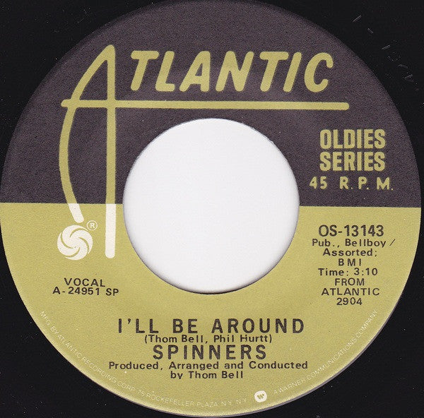 Spinners : One Of A Kind (Love Affair) / I'll Be Around (7", Single)