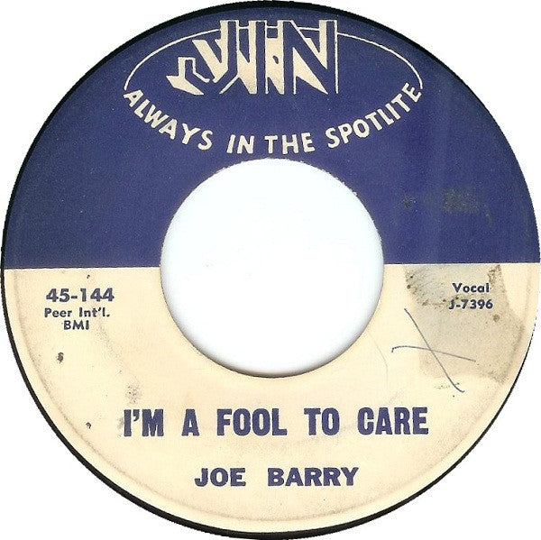 Joe Barry : I'm A Fool To Care / I Got A Feeling (7", Single)