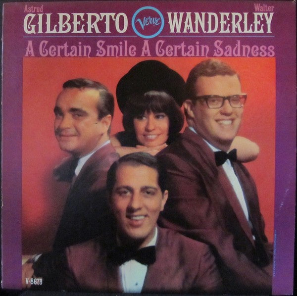 Astrud Gilberto / Walter Wanderley : A Certain Smile A Certain Sadness (LP, Album, Mono)