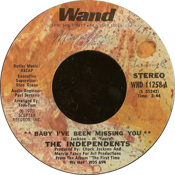 The Independents : Baby I've Been Missing You / Couldn't Hear Nobody Say (I Love You Like You Do) (7", Styrene)