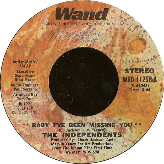 The Independents : Baby I've Been Missing You / Couldn't Hear Nobody Say (I Love You Like You Do) (7", Styrene)