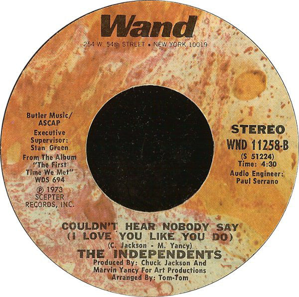 The Independents : Baby I've Been Missing You / Couldn't Hear Nobody Say (I Love You Like You Do) (7", Styrene)