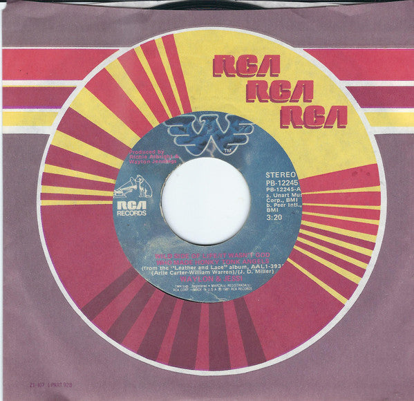 Waylon* & Jessi* : Wild Side Of Life / It Wasn't God Who Made Honky Tonk Angels (7", Single, Styrene, Ind)