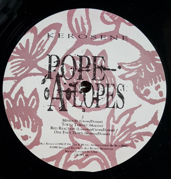 Pope-A-Lopes* : Kerosene (LP, Album)